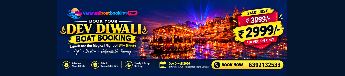 Dev Diwali boat booking in Varanasi, 24 November 2026 — ₹2999 per person. Book now: 6392132533