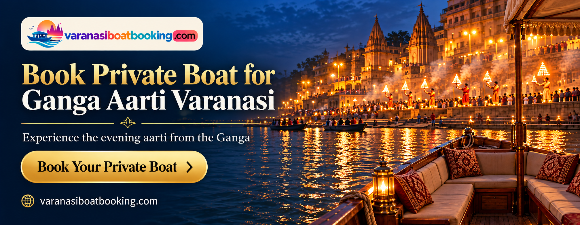 Book a private boat for Ganga Aarti in Varanasi — experience the evening aarti from the Ganga
